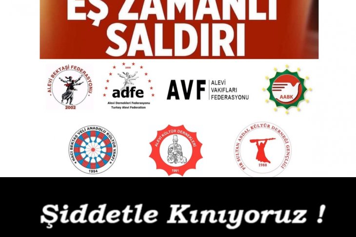 Basına Kamuoyuna Ankara’da Alevi Kurumlarına Eş Zamanlı Saldırı
